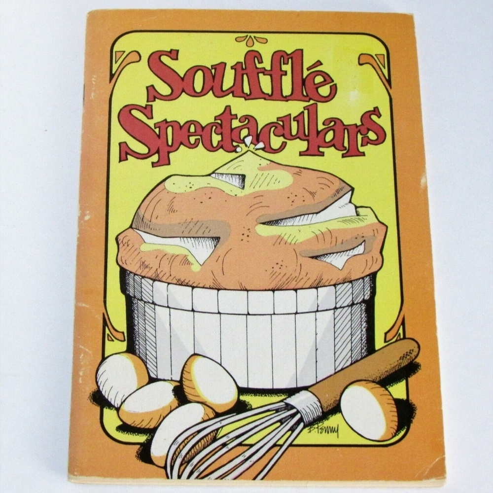 Vintage Cookbook SOUFFLE SPECTACULARS 1969 Recipe Booklet Cooking Kitchen